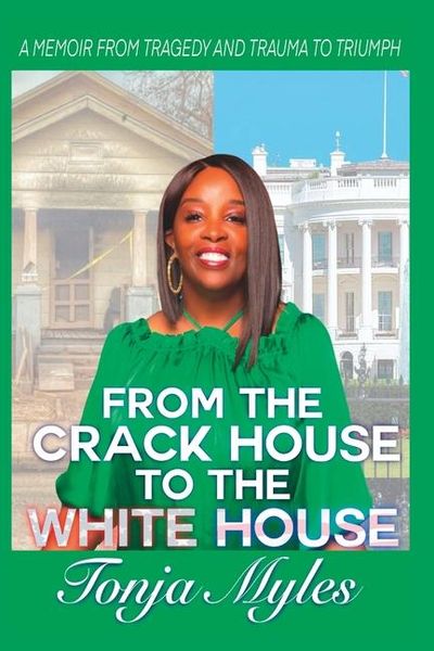 Produktbild: Myles, T: From the Crack House to the White House