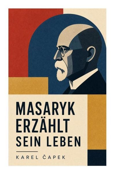 Produktbild: Masaryk erz&auml;hlt sein Leben