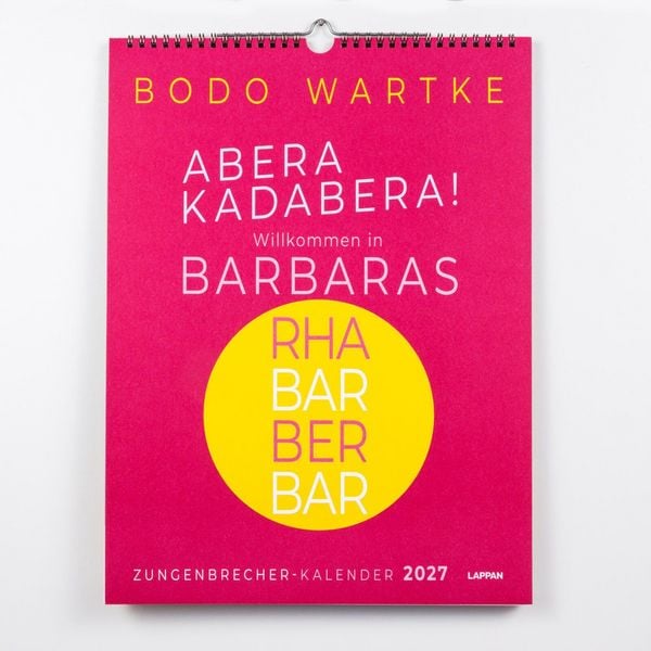 Produktbild: Zungenbrecher-Wandkalender 2027 - Abera kadabera! Willkommen in Barbaras Rhabarberbar!
