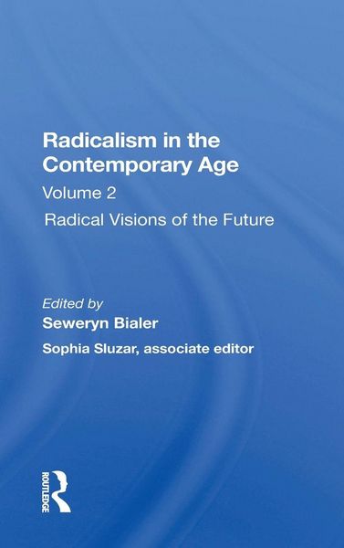 Produktbild: Radicalism In The Contemporary Age, Volume 2