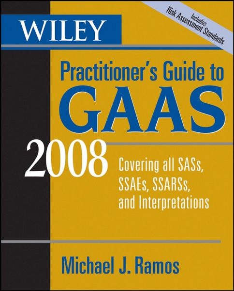 Produktbild: Wiley Practitioner's Guide to GAAS: Covering All Sass, Ssaes, Ssarss, and Interpretations