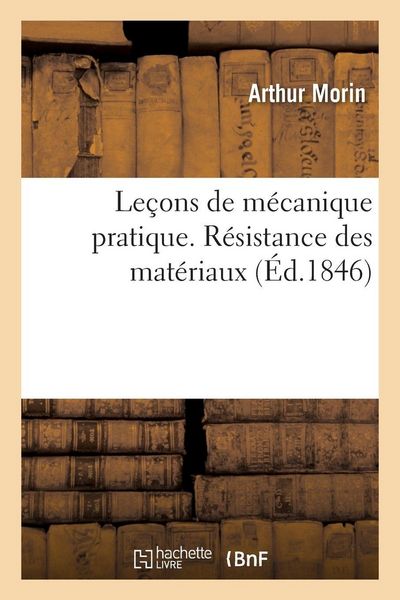 Produktbild: Le&ccedil;ons de m&eacute;canique pratique. R&eacute;sistance des mat&eacute;riaux
