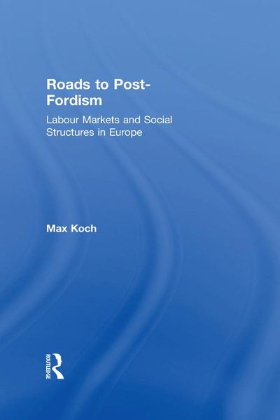 Produktbild: Roads to Post-Fordism