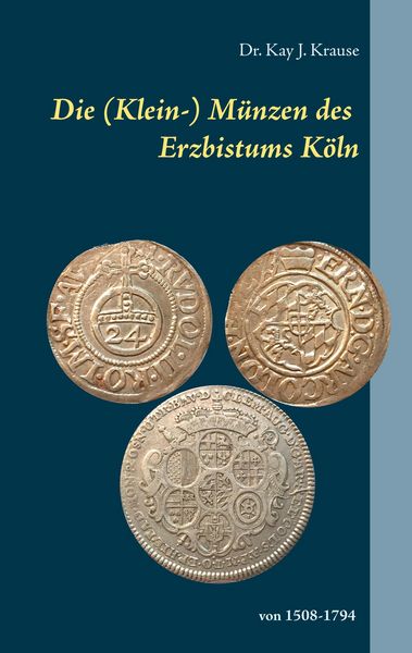 Produktbild: Die (Klein-) M&uuml;nzen des Erzbistums K&ouml;ln