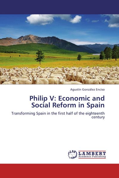 Produktbild: Philip V: Economic and Social Reform in Spain