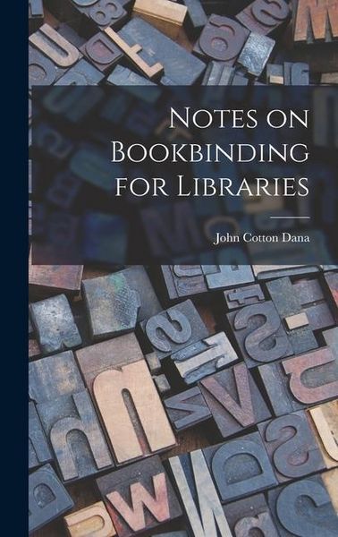 Produktbild: Notes on Bookbinding for Libraries
