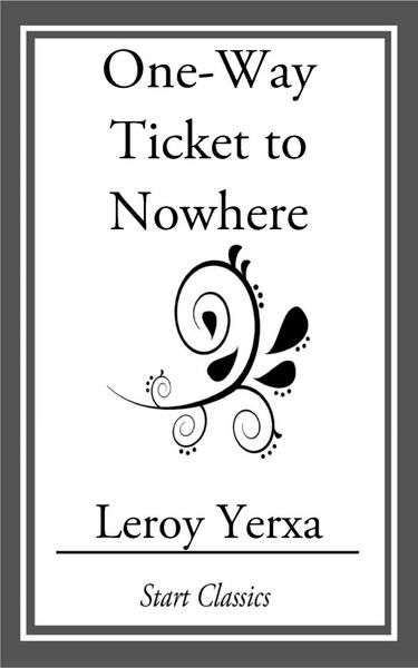 Produktbild: One-Way Ticket to Nowhere