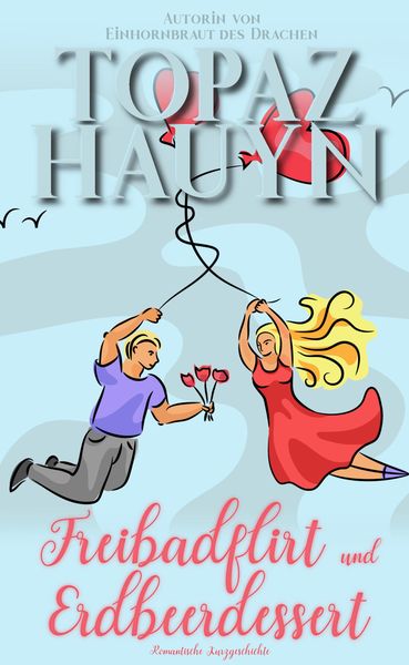 Produktbild: Freibadflirt und Erdbeerdessert