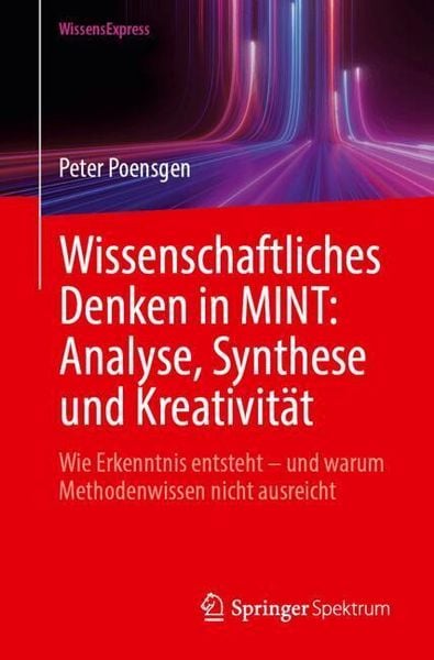 Produktbild: Wissenschaftliches Denken in MINT: Analyse, Synthese und Kreativit&auml;t