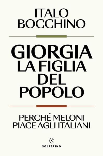 Produktbild: Giorgia, la figlia del popolo. Perch&eacute; Meloni piace agli italiani