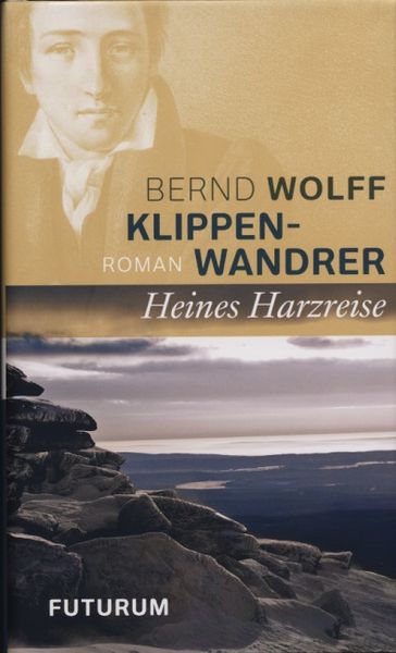 Klippenwandrer, Paperback von Bernd Wolff, Futurum Verlag, 978-3-85636-221-8