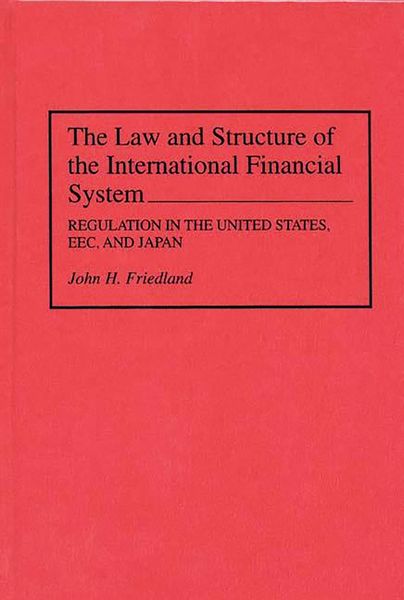 Produktbild: The Law and Structure of the International Financial System