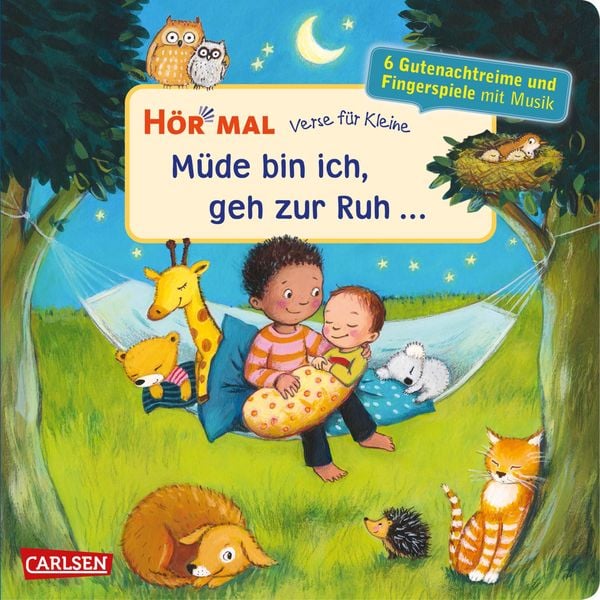 Hör mal (Soundbuch): Verse für Kleine: Müde bin ich, geh zur Ruh ..., Gebundene Ausgabe von , Carlsen, 978-3-551-25288-3
