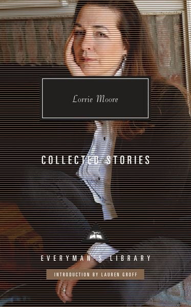 Produktbild: Collected Stories of Lorrie Moore