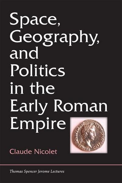 Produktbild: Nicolet, C:  Space, Geography, and Politics in the Early Rom