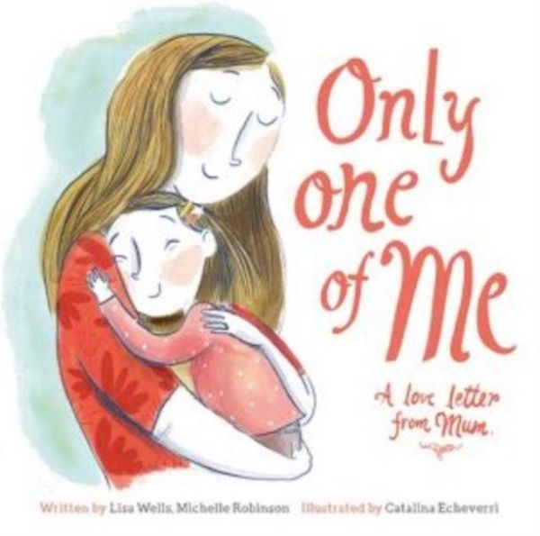 Produktbild: Only One of Me: A Love Letter From Mum