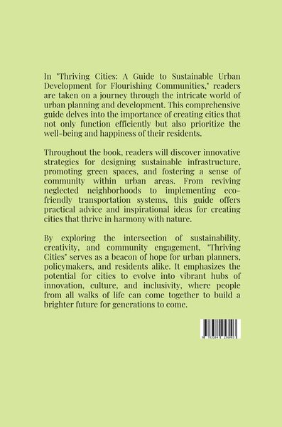 Produktbild: Thriving Cities: A Guide to Sustainable Urban Development for Flourishing Communities