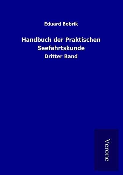 Produktbild: Handbuch der Praktischen Seefahrtskunde