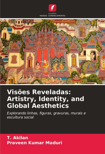 Produktbild: Vis&otilde;es Reveladas: Artistry, Identity, and Global Aesthetics