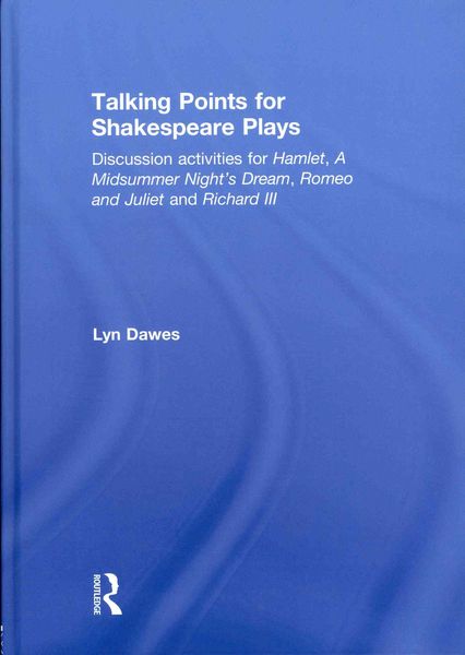 Produktbild: Dawes, L: Talking Points for Shakespeare Plays
