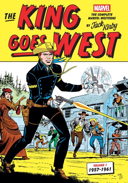 Produktbild: The King Goes West: The Complete Marvel Westerns by Jack Kirby Volume 1--1957-1961