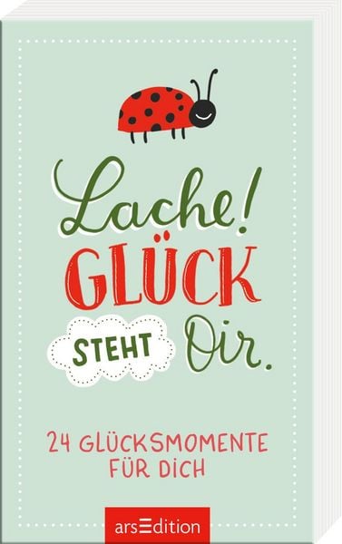Produktbild: Lache! Gl&uuml;ck steht dir.