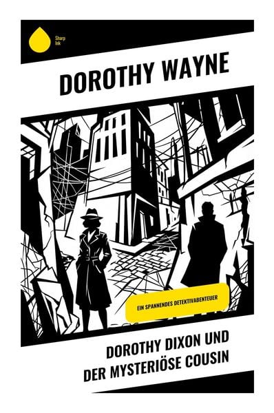 Produktbild: Dorothy Dixon und der mysteri&ouml;se Cousin