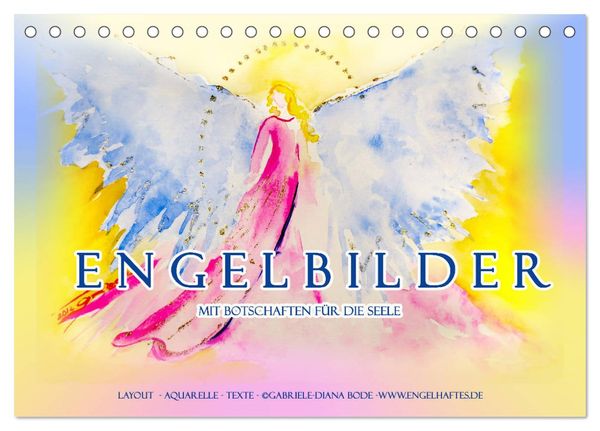 Engelbilder mit Botschaften für die Seele (Tischkalender 2024 DIN A5 quer), CALVENDO Monatskalender