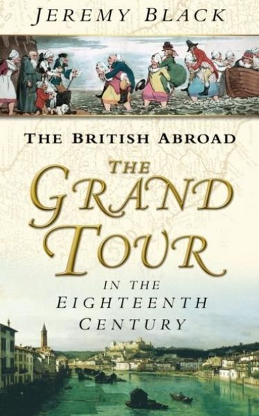 Produktbild: The Grand Tour in the Eighteenth Century