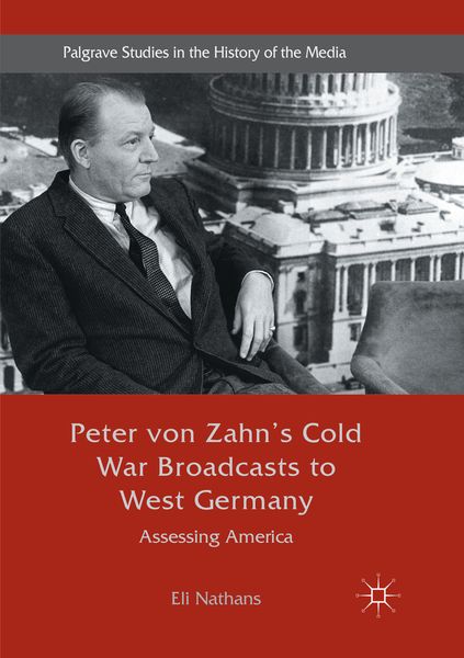 Produktbild: Peter von Zahn's Cold War Broadcasts to West Germany
