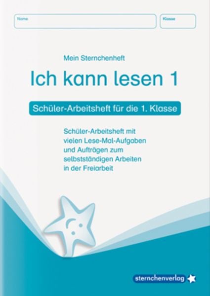 Ich kann lesen 1. Schüler-Arbeitsheft für die 1. Klasse