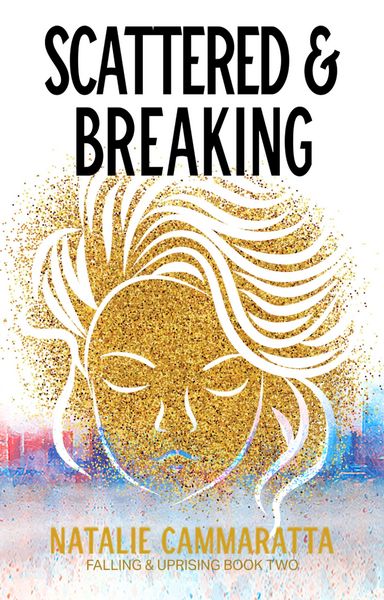 Produktbild: Scattered & Breaking (Falling & Uprising, #2)