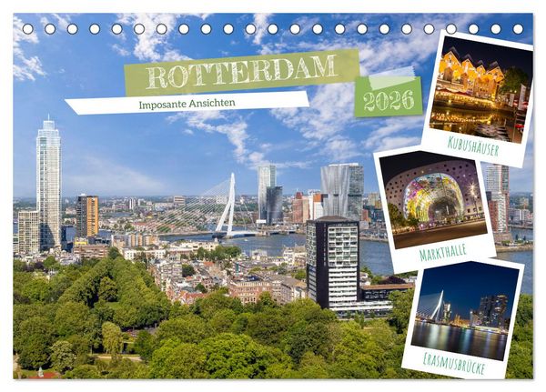 ROTTERDAM Imposante Ansichten (Tischkalender 2026 DIN A5 quer), CALVENDO Monatskalender