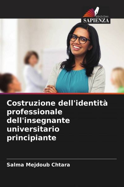 Produktbild: Costruzione dell'identit&agrave; professionale dell'insegnante universitario principiante