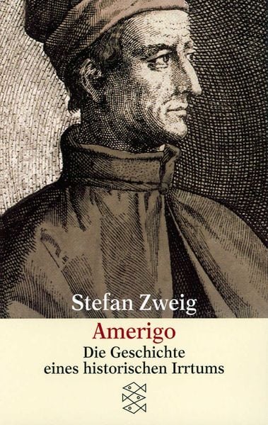 Amerigo, Taschenbuch von Stefan Zweig, Fischer Taschenbuch Verlag