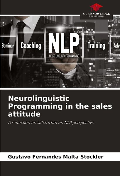 Produktbild: Neurolinguistic Programming in the sales attitude