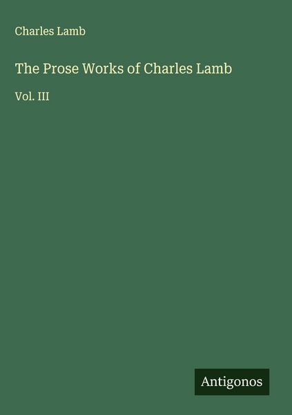 Produktbild: The Prose Works of Charles Lamb