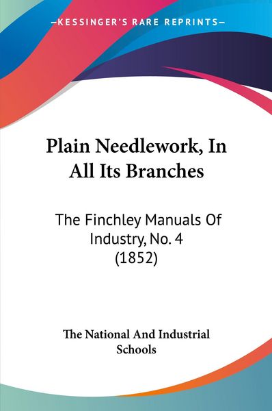 Produktbild: Plain Needlework, In All Its Branches