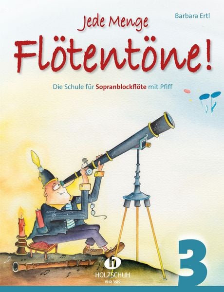 Jede Menge Flötentöne! 3 -