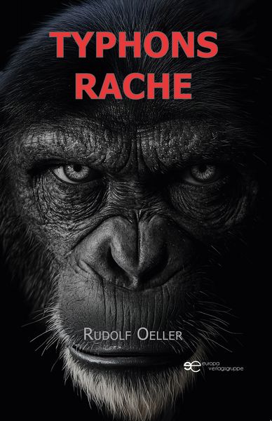 Typhons Rache, Paperback von Rudolf Oeller, Europa Edizioni srl