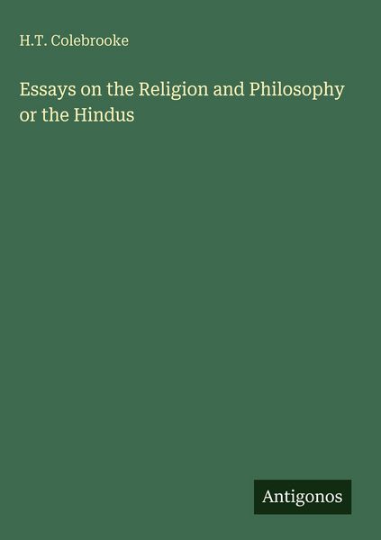 Produktbild: Essays on the Religion and Philosophy or the Hindus