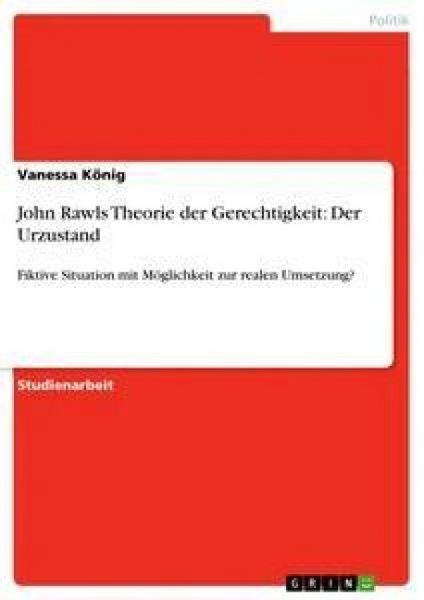 Produktbild: John Rawls Theorie der Gerechtigkeit: Der Urzustand
