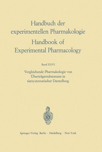 Produktbild: Vergleichende Pharmakologie von &Uuml;bertr&auml;gersubstanzen in tiersystematischer Darstellung