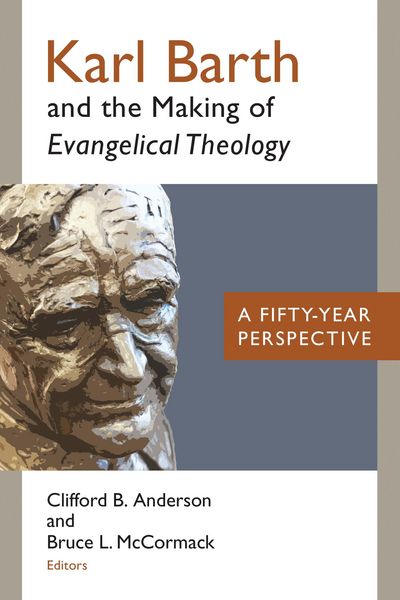 Produktbild: Karl Barth and the Making of Evangelical Theology