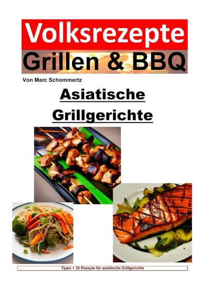 Produktbild: Volksrezepte Grillen & BBQ - Asiatische Grillgerichte