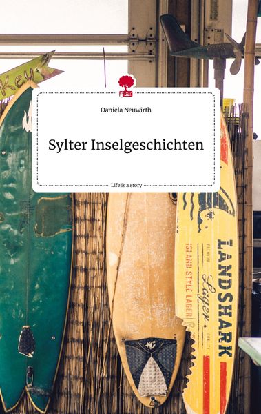 Produktbild: Sylter Inselgeschichten. Life is a Story - story.one