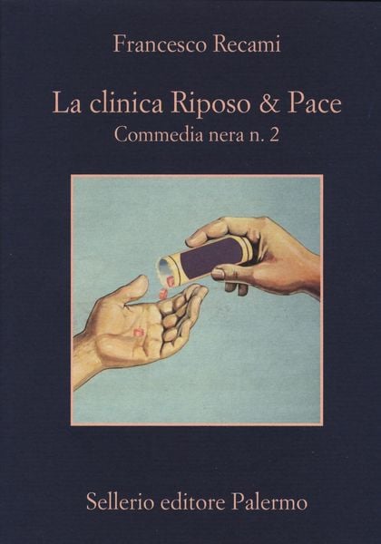 Produktbild: La clinica Riposo & pace. Commedia nera n. 2