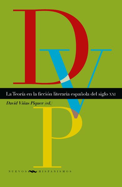 Produktbild: La Teor&iacute;a en la ficci&oacute;n literaria espa&ntilde;ola del siglo XXI