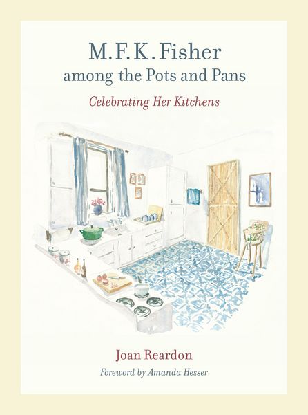 Produktbild: M. F. K. Fisher among the Pots and Pans