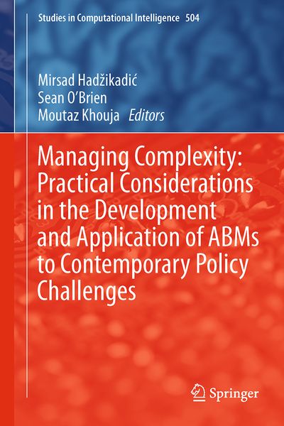 Produktbild: Managing Complexity: Practical Considerations in the Development and Application of ABMs to Contemporary Policy Challenges